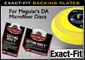 Exact-Fit Backing Plates for Meguiar's DA Microfiber Discs