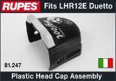 Rupes LHR12E Duetto Plastic Head Cap Assembly